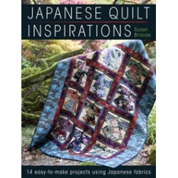 Japanese Quilt Inspirations, 15 easy-to-quilt projects that make the most of Japanese fabrics by Susan Briscoe David & Charles -