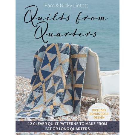 Quilts from Quarters -12 Clever Quilt Patterns to Make from Fat or Long Quarters, Includes Bonus Quilt Design Martingale - 1
