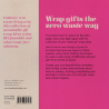 Zero Waste: Gift Wrap, 30 ideas for furoshiki and other sustainable solutions by Christine Leech