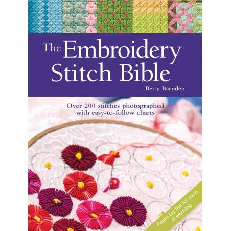 The Embroidery Stitch Bible by Betty Barnden