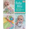 Baby Bliss - Adorable Gifts, Quilts, and Wearables for Wee Ones - Martingale
