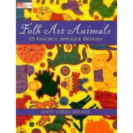 Folk Art Animals: 25 Fanciful Applique Designs by Janet Carija Brandt - Martingale Martingale - 1