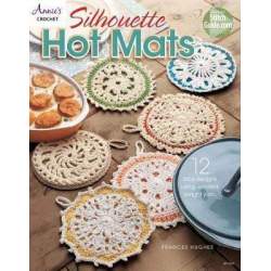 Silhouette Hot Mats: 12 Lacy Designs Using Worsted-Weight Yarn