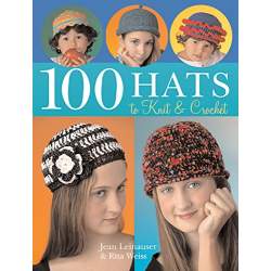 100 Hats to Knit & Crochet...