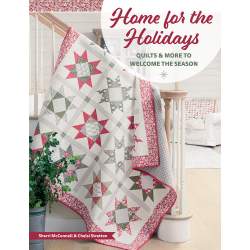 Home for the Holidays - Quilts & More to Welcome the Season by Sherri L. McConnell, Chelsi Stratton - Martingale Martingale - 1