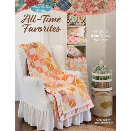 Moda All-Stars - All-Time Favorites - 14 Quilts from Blocks We Love by Lissa Alexander Martingale - 1