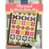 Charmed by Moda Bake Shop - A Dozen Delightful Charm Pack Quilts by Lissa Alexander Martingale - 1