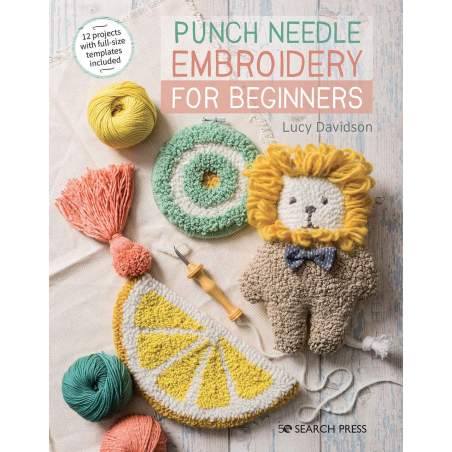 Punch Needle Embroidery for Beginners di Lucy Davidson