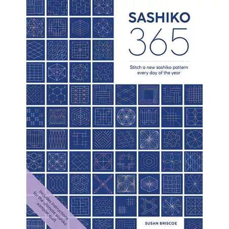 Sashiko 365, Stitch a new sashiko pattern every day of the year by Susan Briscoe