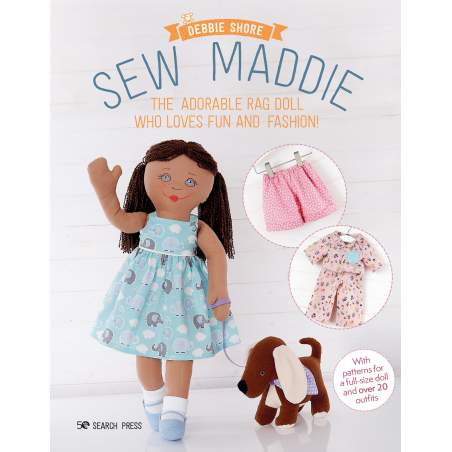 Sew Maddie, The adorable rag doll who loves fun and fashion! by Debbie Shore Search Press - 1