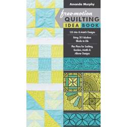 Free-motion Quilting Idea Book, by Amanda Murphy