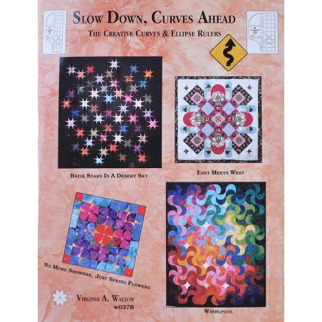 Slow Down, Curves Ahead - The Creative Curves & Ellipse Rulers by Virginia A. Walton  - 1
