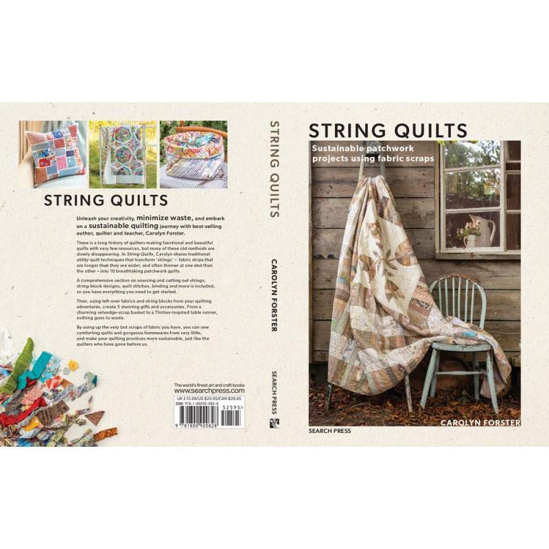 String Quilts - Sustainable patchwork projects using fabric scraps by Carolyn Forster Search Press - 3