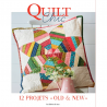 Quilt Chic - 12 projets 'Old & New'