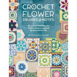 copy of 100 Flowers to Knit & Crochet by Lesley Stanfield David & Charles - 1