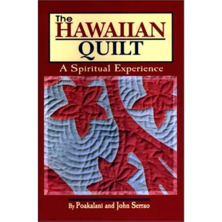 The Hawaiian Quilt, a Spiritual Experience by Poakalani e John Serrao Stim Italia srl - 1