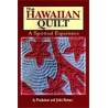 The Hawaiian Quilt, a Spiritual Experience by Poakalani e John Serrao Stim Italia srl - 1
