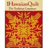 The Hawaiian Quilt, The Tradition Continues, by Poakalani Serrao ed altri Stim Italia srl - 1