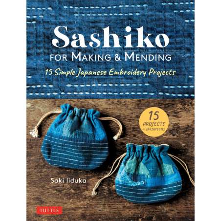 Sashiko for Making and Mending - 15 simple Japanese Embroidery Projects, di Saki Iiduka Tuttle Publishing - 1
