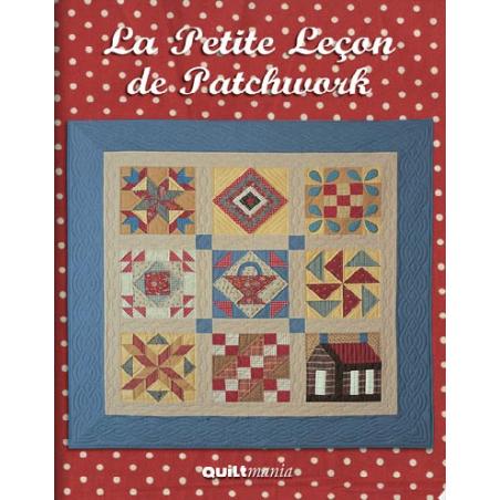La Petite Lecon de Patchwork QUILTmania - 1